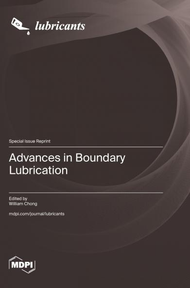 Advances in Boundary Lubrication