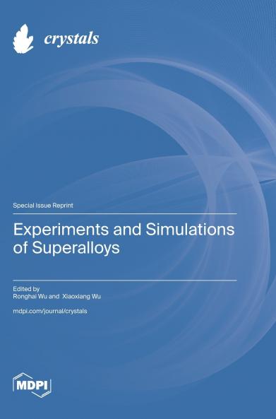 Experiments and Simulations of Superalloys