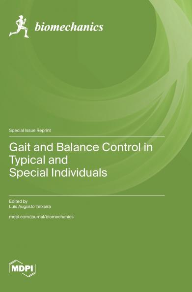 Gait and Balance Control in Typical and Special Individuals