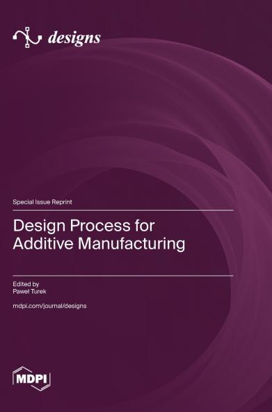 Design Process for Additive Manufacturing