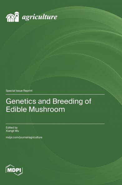 Genetics and Breeding of Edible Mushroom