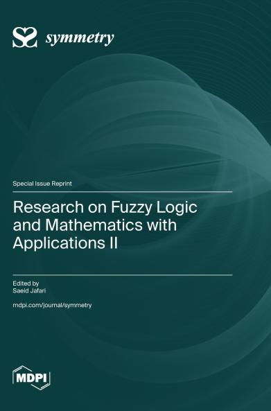 Research on Fuzzy Logic and Mathematics with Applications II