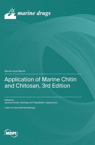 Application of Marine Chitin and Chitosan 3rd Edition