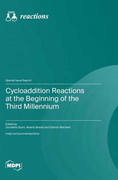 Cycloaddition Reactions at the Beginning of the Third Millennium