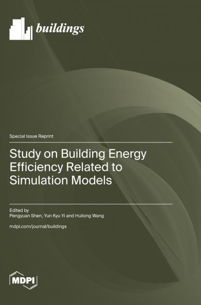 Study on Building Energy Efficiency Related to Simulation Models