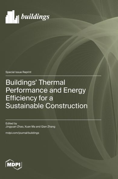 Buildings' Thermal Performance and Energy Efficiency for a Sustainable Construction