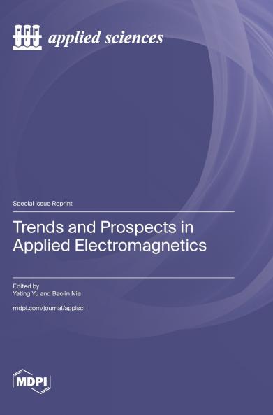 Trends and Prospects in Applied Electromagnetics