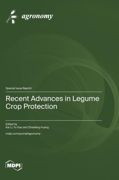 Recent Advances in Legume Crop Protection
