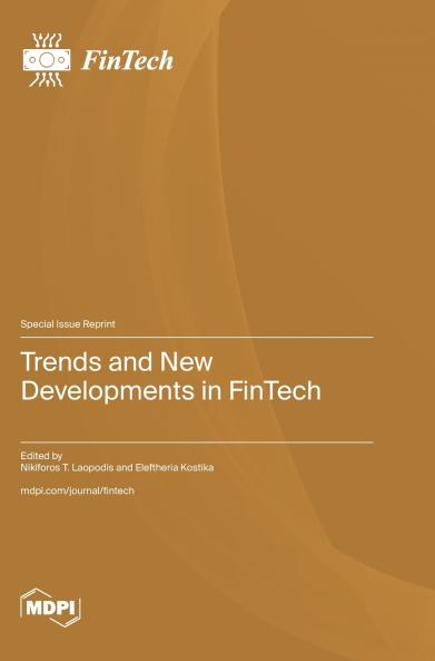 Trends and New Developments in FinTech