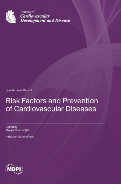 Risk Factors and Prevention of Cardiovascular Diseases