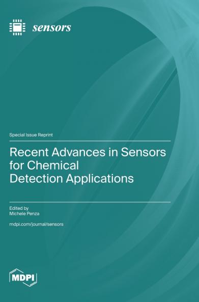 Recent Advances in Sensors for Chemical Detection Applications