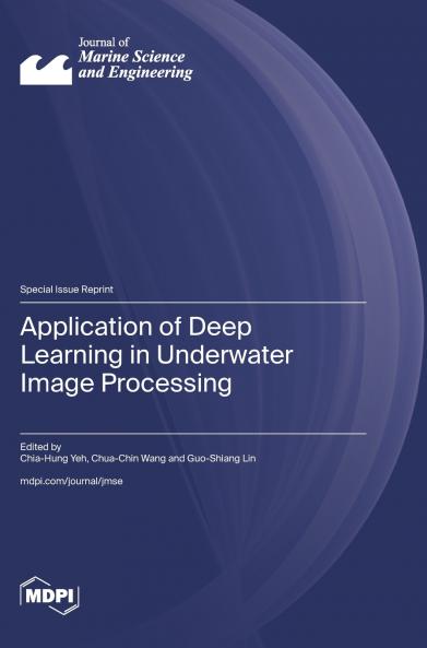 Application of Deep Learning in Underwater Image Processing