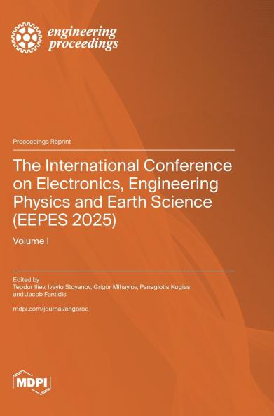 The International Conference on Electronics Engineering Physics and Earth Science (EEPES 2025)