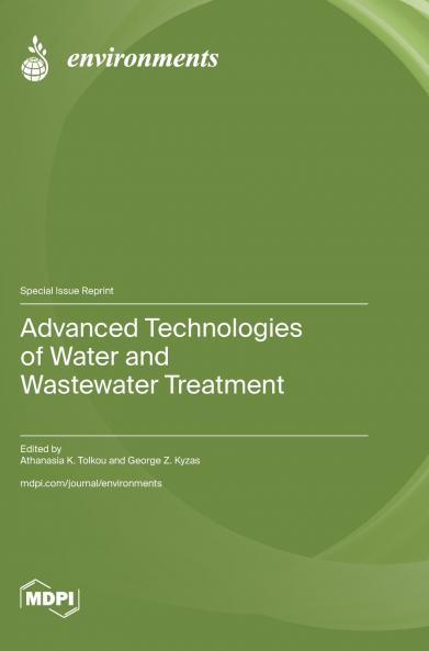 Advanced Technologies of Water and Wastewater Treatment