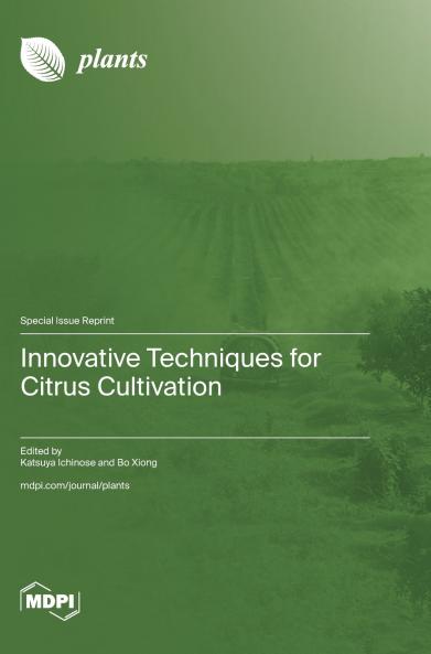 Innovative Techniques for Citrus Cultivation