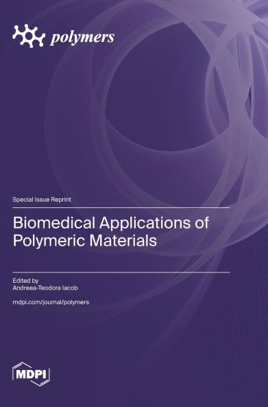 Biomedical Applications of Polymeric Materials