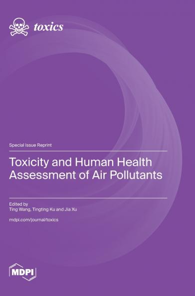 Toxicity and Human Health Assessment of Air Pollutants