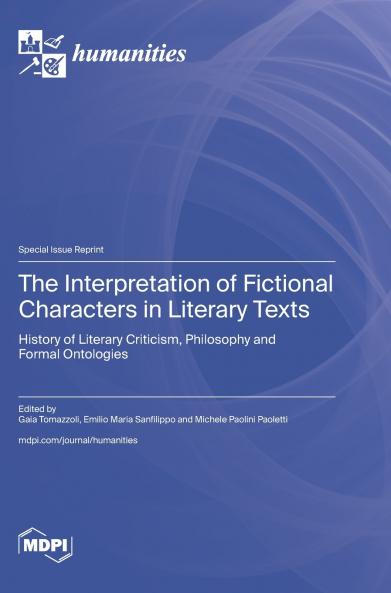 The Interpretation of Fictional Characters in Literary Texts
