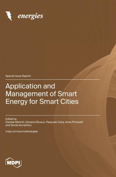 Application and Management of Smart Energy for Smart Cities