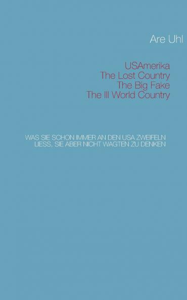 USAmerika lost country big fake III. world country