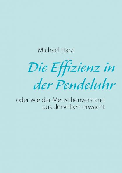 Die Effizienz in der Pendeluhr