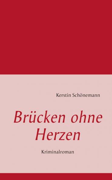 Brücken ohne Herzen
