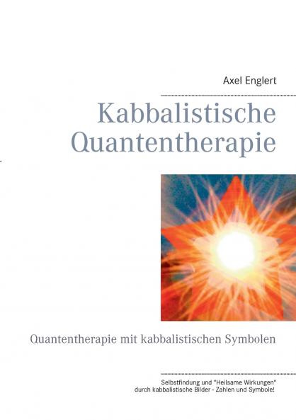 Kabbalistische Quantentherapie