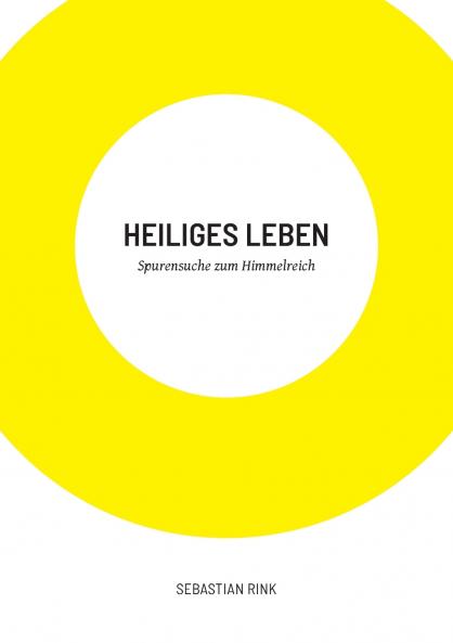 Heiliges Leben