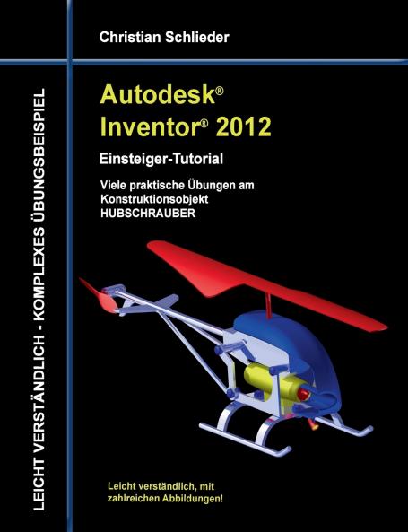 Autodesk Inventor 2012 - Einsteiger-Tutorial