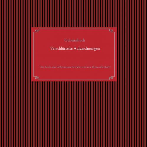 Selbstverschlüsselndes Geheimbuch zum Ausfüllen / Tagebuch / Notizen und Pläne / Familiengeschichte / Ahnenforschung