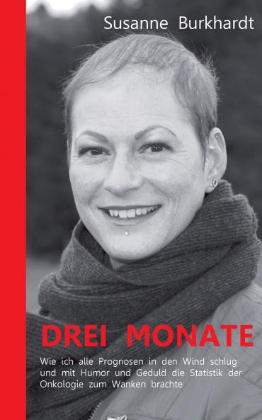 Drei Monate