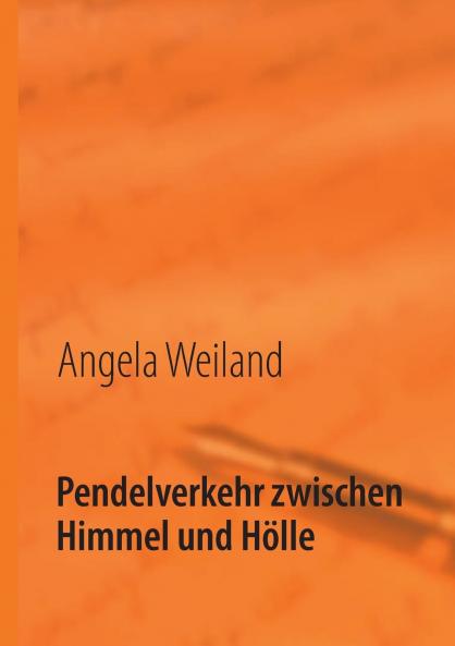 Pendelverkehr zwischen Himmel und Hölle