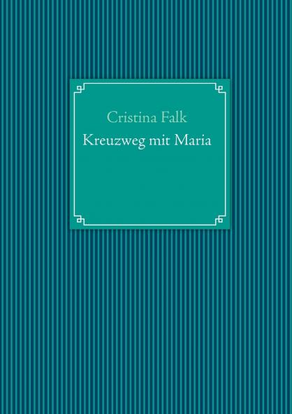 Kreuzweg mit Maria