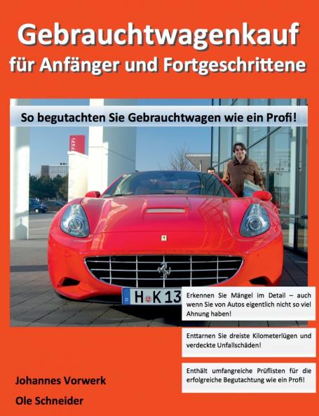 Gebrauchtwagenkauf für Anfänger und Fortgeschrittene