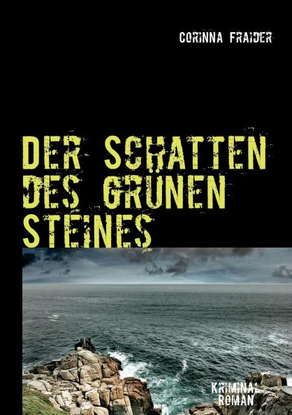 Der Schatten des grünen Steines