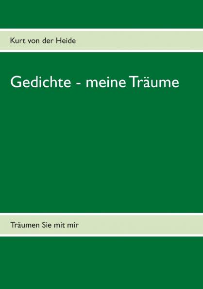 Gedichte - meine Träume