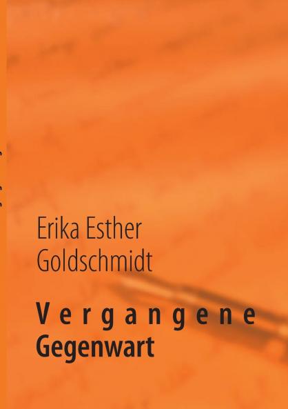 Vergangene Gegenwart