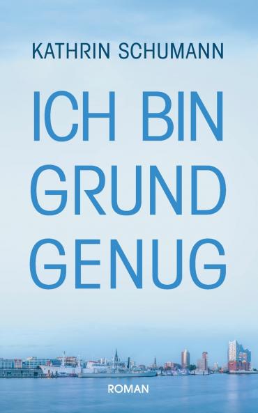 Ich bin Grund genug