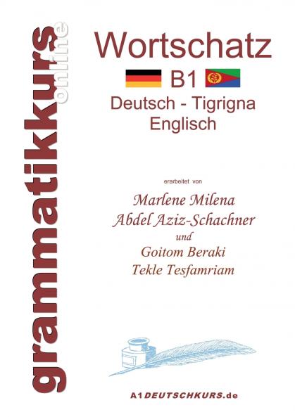 Wörterbuch B1 Deutsch - Tigrigna - Englisch Niveau B1