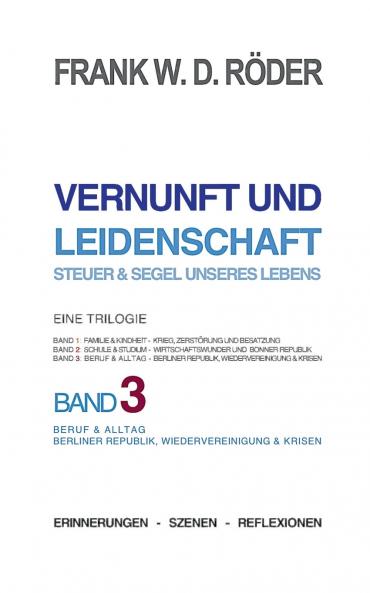 Vernunft und Leidenschaft - Steuer & Segel unseres Lebens