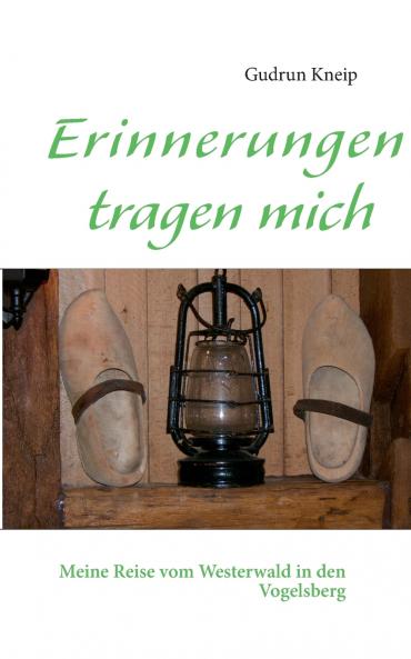 Erinnerungen tragen mich