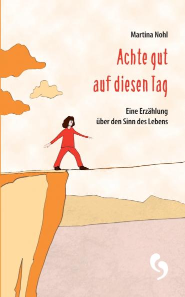 Achte gut auf diesen Tag