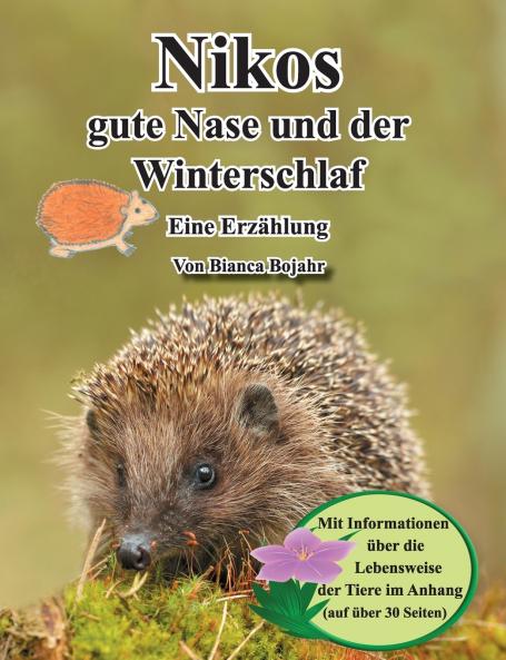 Nikos gute Nase und der Winterschlaf