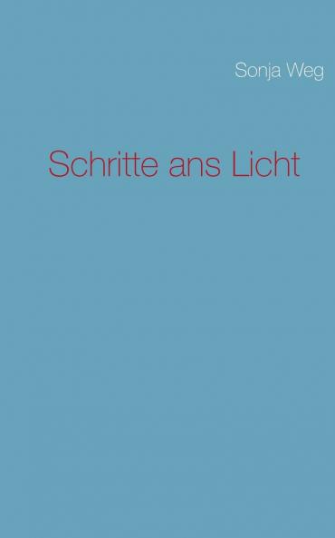 Schritte ans Licht