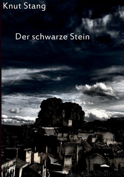 Der schwarze Stein