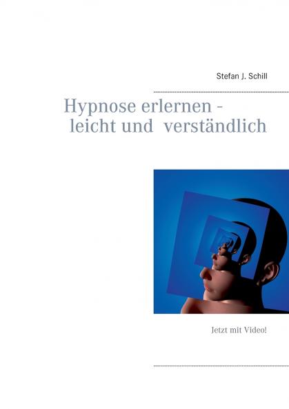 Hypnose erlernen - leicht und verst��ndlich