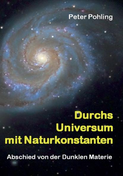 Durchs Universum mit Naturkonstanten