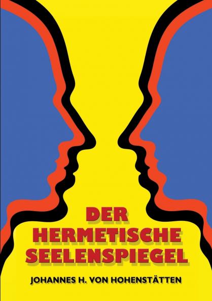 Der hermetische Seelenspiegel