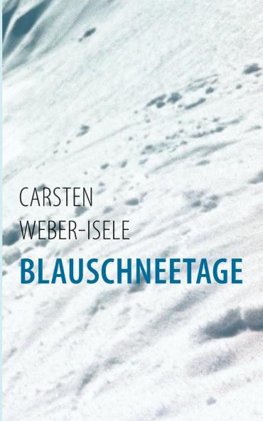 Blauschneetage