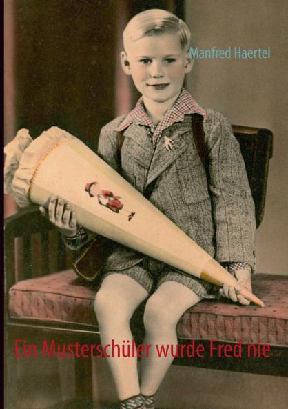 Ein Musterschüler wurde Fred nie